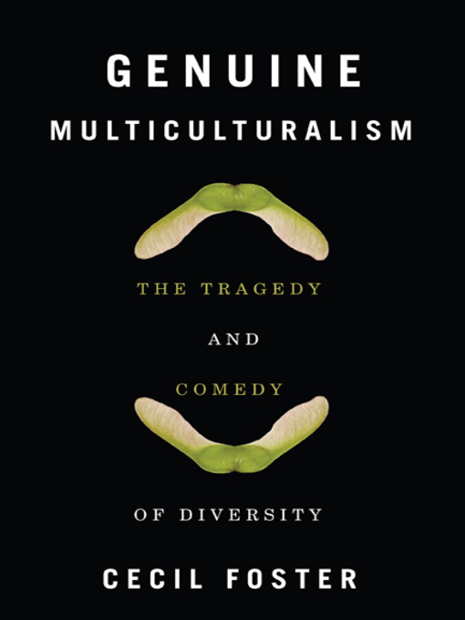 Title details for Genuine Multiculturalism by Cecil Foster - Available